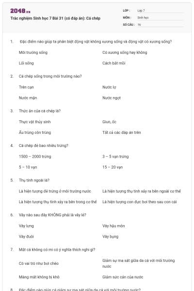 Trắc nghiệm Sinh học 7 Bài 31 (có đáp án): Cá chép