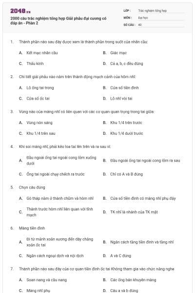 2000 câu trắc nghiệm tổng hợp Giải phẫu đại cương có đáp án - Phần 2