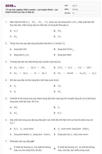 15 câu trắc nghiệm Hiđro sunfua - Lưu huỳnh đioxit - Lưu huỳnh trioxit cực hay có đáp án