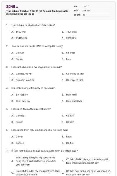 Trắc nghiệm Sinh học 7 Bài 34 (có đáp án): Đa dạng và đặc điểm chung của các lớp cá