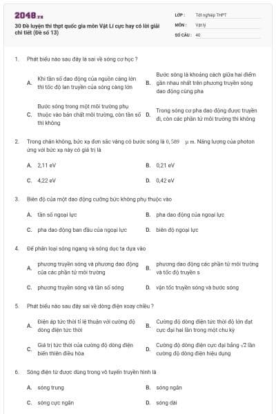 30 Đề luyện thi thpt quốc gia môn Vật Lí cực hay có lời giải chi tiết (Đề số 13)