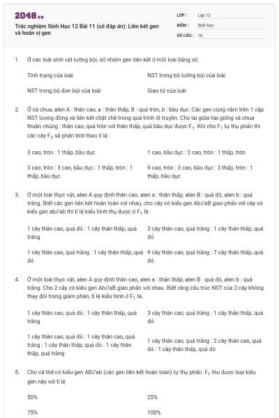 Trắc nghiệm Sinh Học 12 Bài 11 (có đáp án): Liên kết gen và hoán vị gen