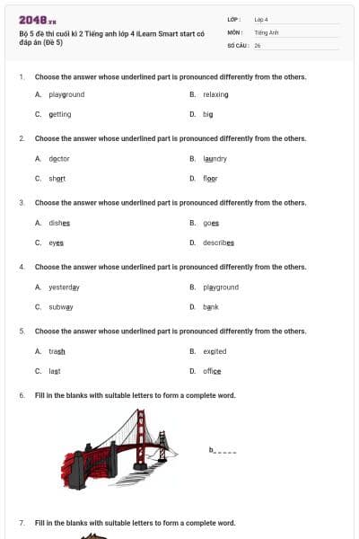 Bộ 5 đề thi cuối kì 2 Tiếng anh lớp 4 iLearn Smart start có đáp án (Đề 5)
