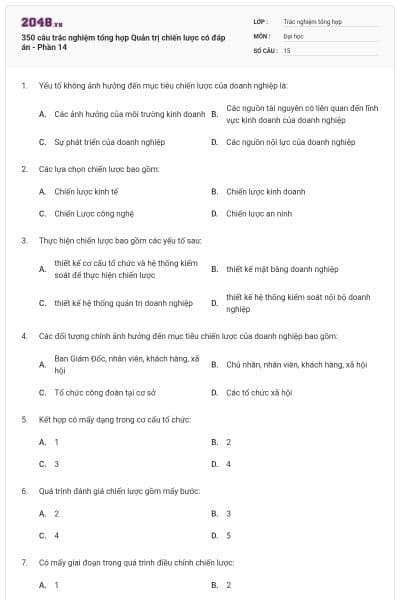 350 câu trắc nghiệm tổng hợp Quản trị chiến lược có đáp án - Phần 14