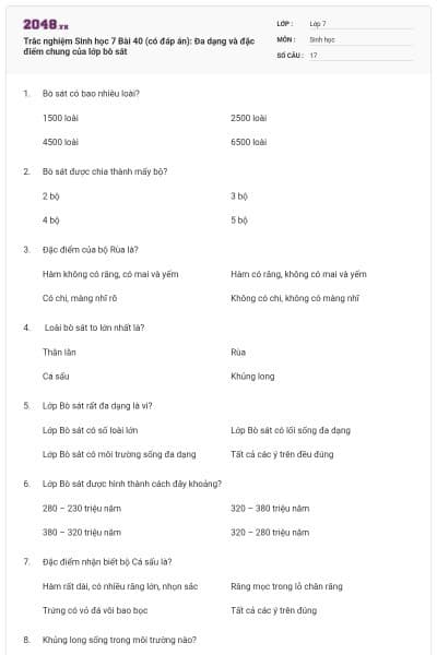 Trắc nghiệm Sinh học 7 Bài 40 (có đáp án): Đa dạng và đặc điểm chung của lớp bò sát