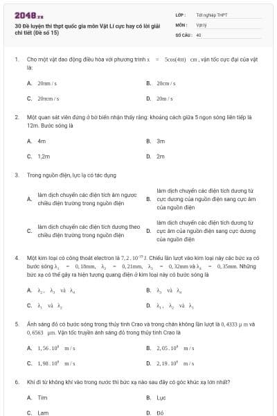 30 Đề luyện thi thpt quốc gia môn Vật Lí cực hay có lời giải chi tiết (Đề số 15)