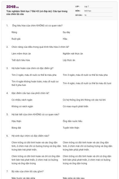 Trắc nghiệm Sinh học 7 Bài 43 (có đáp án): Cấu tạo trong của chim bồ câu