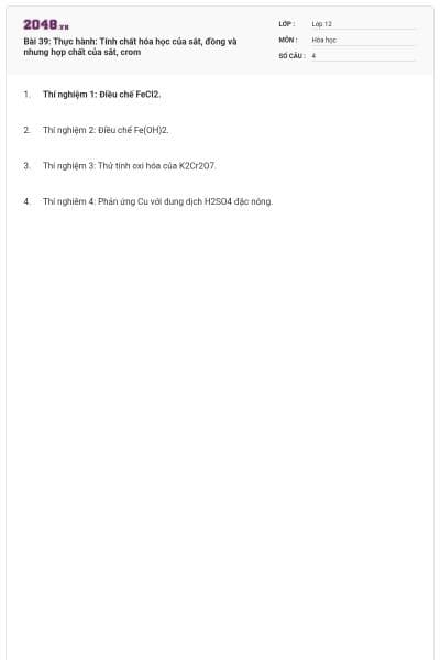 Bài 39: Thực hành: Tính chất hóa học của sắt, đồng và nhưng hợp chất của sắt, crom