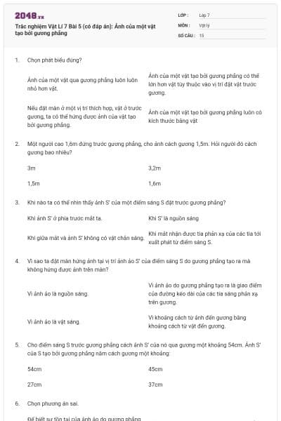 Trắc nghiệm Vật Lí 7 Bài 5 (có đáp án): Ảnh của một vật tạo bởi gương phẳng