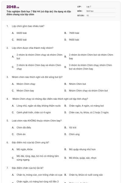 Trắc nghiệm Sinh học 7 Bài 44 (có đáp án): Đa dạng và đặc điểm chung của lớp chim