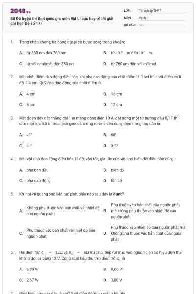 30 Đề luyện thi thpt quốc gia môn Vật Lí cực hay có lời giải chi tiết (Đề số 17)