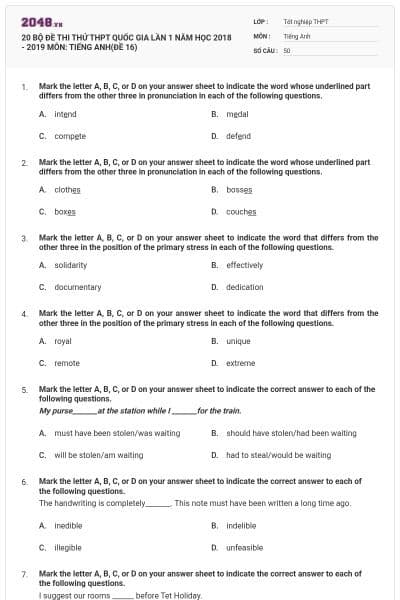 20 BỘ ĐỀ THI THỬ THPT QUỐC GIA LẦN 1 NĂM HỌC 2018 - 2019 MÔN: TIẾNG ANH(ĐỀ 16)