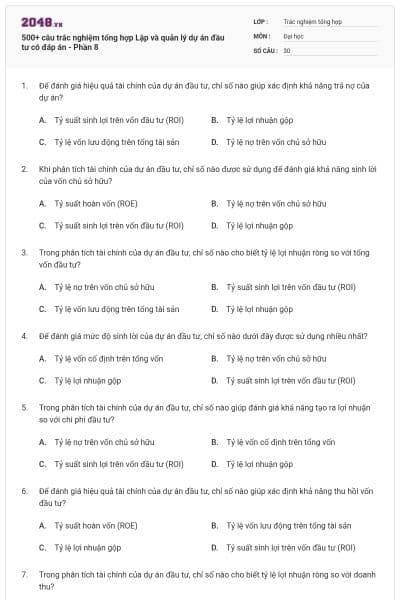 500+ câu trắc nghiệm tổng hợp Lập và quản lý dự án đầu tư có đáp án - Phần 8