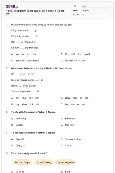 10 câu trắc nghiệm Ôn tập giữa học kì 1 Tiết 3, 4 (có đáp án)