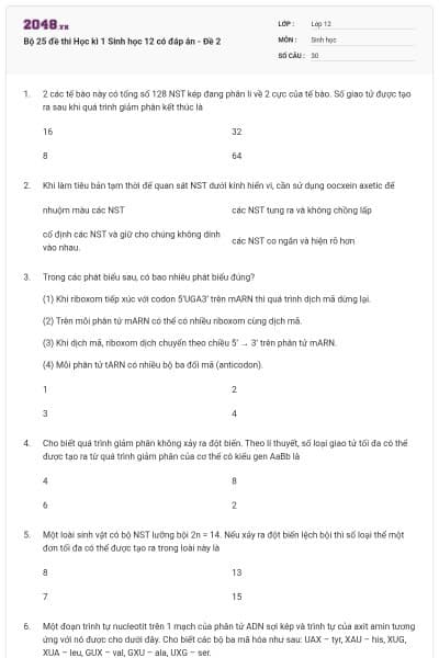 Bộ 25 đề thi Học kì 1 Sinh học 12 có đáp án - Đề 2