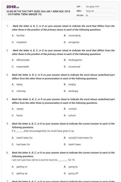 20 BỘ ĐỀ THI THỬ THPT QUỐC GIA LẦN 1 NĂM HỌC 2018 - 2019 MÔN: TIẾNG ANH(ĐỀ 19)