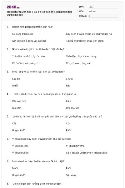 Trắc nghiệm Sinh học 7 Bài 59 (có đáp án): Biện pháp đấu tranh sinh học