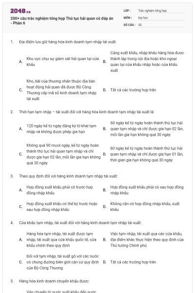 200+ câu trắc nghiệm tổng hợp Thủ tục hải quan có đáp án - Phần 6