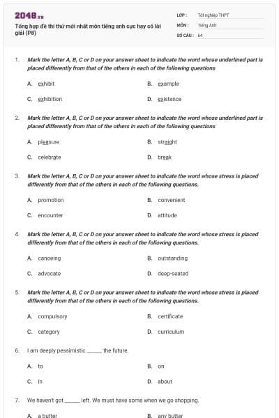 Tổng hợp đề thi thử mới nhất môn tiếng anh cực hay có lời giải (P8)