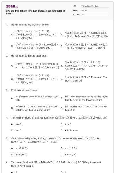 220 câu trắc nghiệm tổng hợp Toán cao cấp A2 có đáp án - Phần 1
