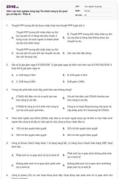 200+ câu trắc nghiệm tổng hợp Tài chính công ty đa quốc gia có đáp án - Phần 6