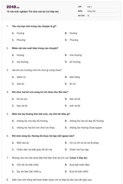 10 câu trắc nghiệm Trò chơi của bố (có đáp án)