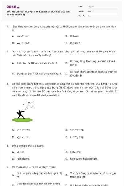 Bộ 3 đề thi cuối kì 2 Vật lí 10 Kết nối tri thức cấu trúc mới có đáp án (Đề 1)