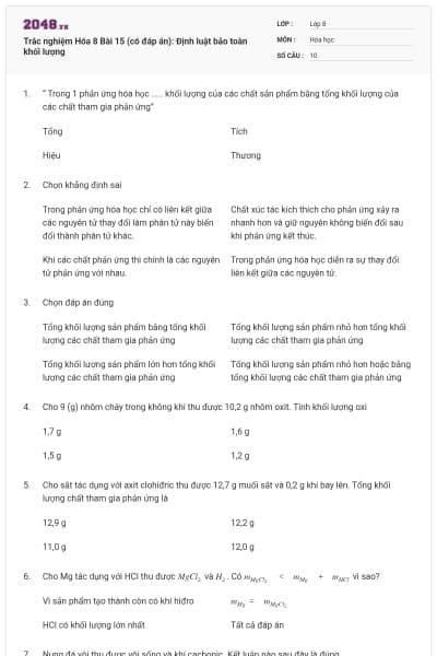 Trắc nghiệm Hóa 8 Bài 15 (có đáp án): Định luật bảo toàn khối lượng