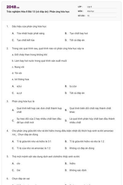 Trắc nghiệm Hóa 8 Bài 13 (có đáp án): Phản ứng hóa học