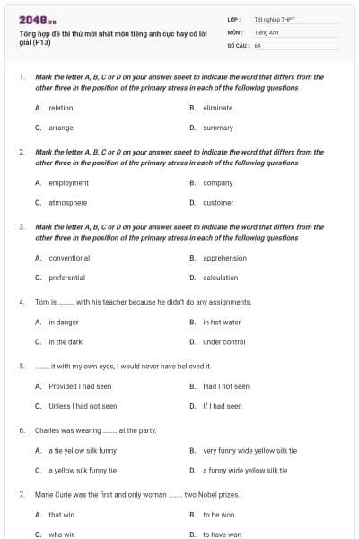Tổng hợp đề thi thử mới nhất môn tiếng anh cực hay có lời giải (P13)
