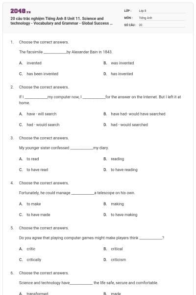 20 câu trắc nghiệm Tiếng Anh 8 Unit 11. Science and technology - Vocabulary and Grammar - Global Success có đáp án