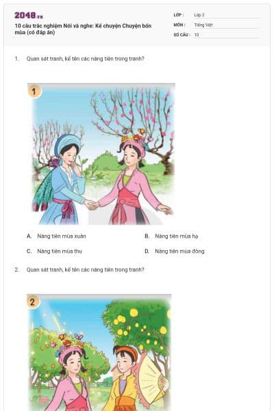 10 câu trắc nghiệm Nói và nghe: Kể chuyện Chuyện bốn mùa (có đáp án)