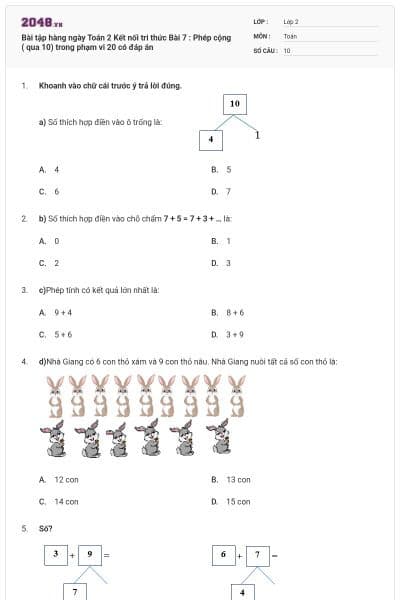 Bài tập hàng ngày Toán 2 Kết nối tri thức Bài 7 : Phép cộng ( qua 10) trong phạm vi 20 có đáp án