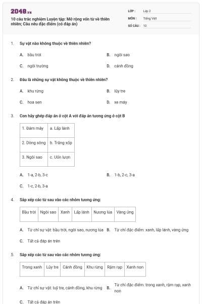 10 câu trắc nghiệm Luyện tập: Mở rộng vốn từ về thiên nhiên; Câu nêu đặc điểm (có đáp án)