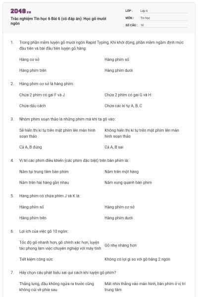 Trắc nghiệm Tin học 6 Bài 6 (có đáp án): Học gõ mười ngón