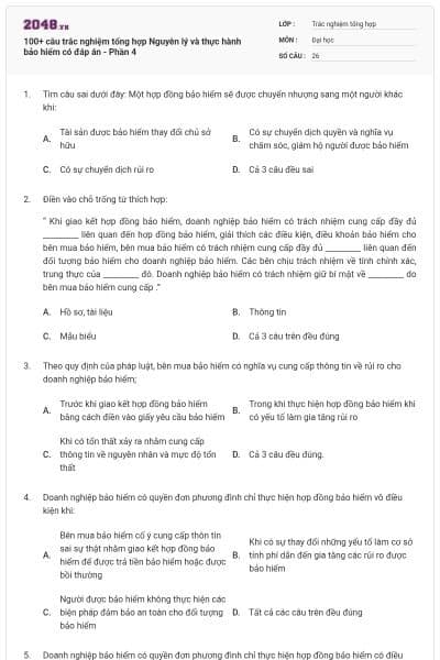 100+ câu trắc nghiệm tổng hợp Nguyên lý và thực hành bảo hiểm có đáp án - Phần 4