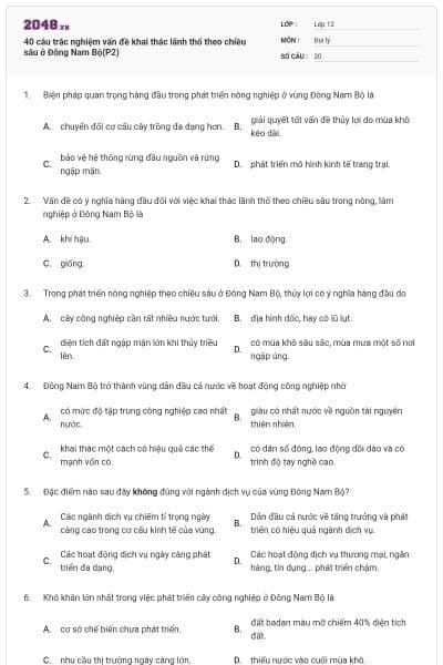 40 câu trắc nghiệm vấn đề khai thác lãnh thổ theo chiều sâu ở Đông Nam Bộ(P2)