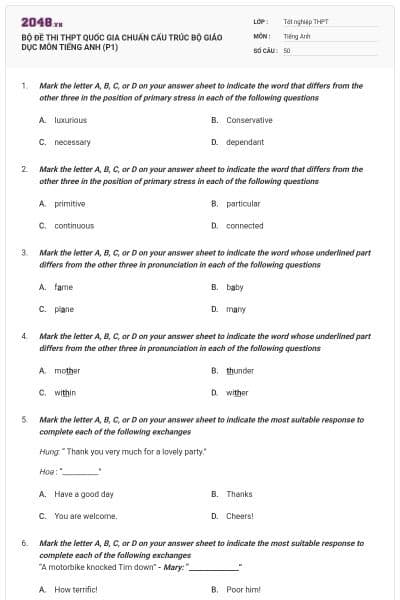 BỘ ĐỀ THI THPT QUỐC GIA CHUẨN CẤU TRÚC BỘ GIÁO DỤC MÔN TIẾNG ANH (P1)
