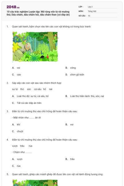 10 câu trắc nghiệm Luyện tập: Mở rộng vốn từ về muông thú; Dấu chấm, dấu chấm hỏi, dấu chấm than (có đáp án)