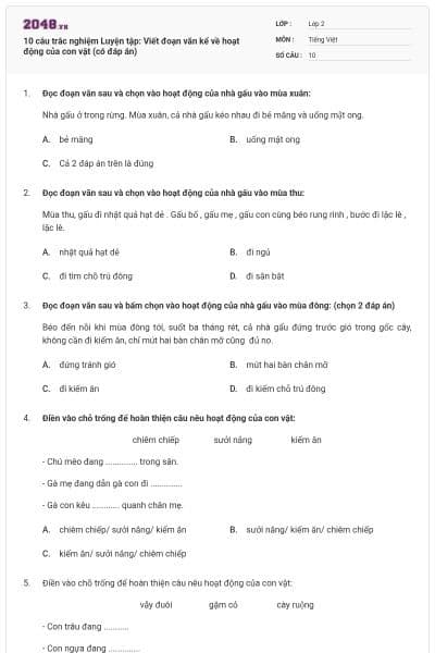 10 câu trắc nghiệm Luyện tập: Viết đoạn văn kể về hoạt động của con vật (có đáp án)