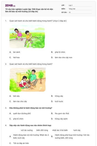 10 câu trắc nghiệm Luyện tập: Viết đoạn văn kể về việc làm để bảo vệ môi trường (có đáp án)