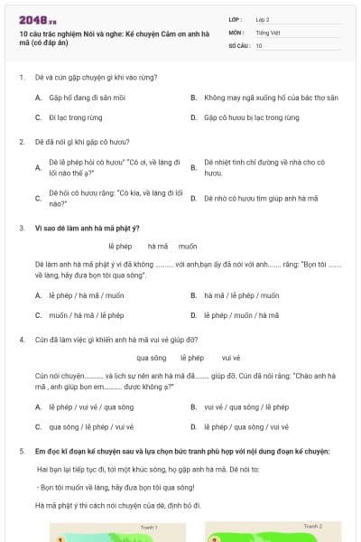 10 câu trắc nghiệm Nói và nghe: Kể chuyện Cảm ơn anh hà mã (có đáp án)