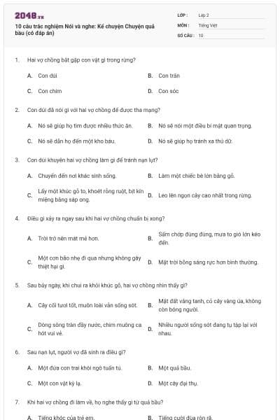 10 câu trắc nghiệm Nói và nghe: Kể chuyện Chuyện quả bầu (có đáp án)