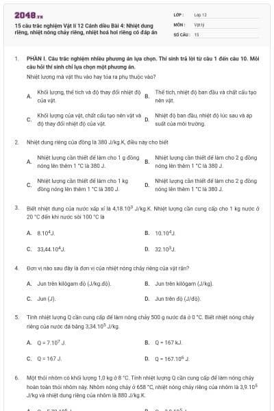 15 câu trắc nghiệm Vật lí 12 Cánh diều Bài 4: Nhiệt dung riêng, nhiệt nóng chảy riêng, nhiệt hoá hơi riêng có đáp án