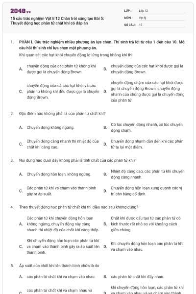 15 câu trắc nghiệm Vật lí 12 Chân trời sáng tạo Bài 5: Thuyết động học phân tử chất khí có đáp án