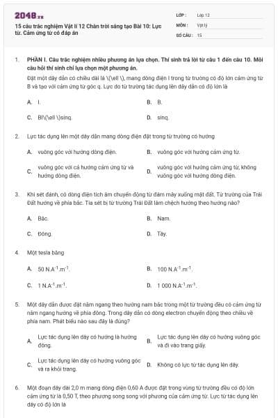 15 câu trắc nghiệm Vật lí 12 Chân trời sáng tạo Bài 10: Lực từ. Cảm ứng từ có đáp án