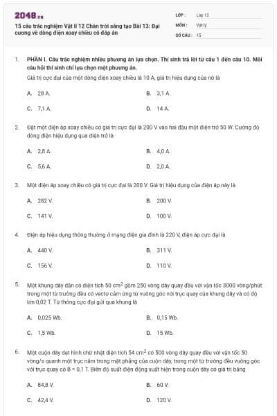 15 câu trắc nghiệm Vật lí 12 Chân trời sáng tạo Bài 13: Đại cương về dòng điện xoay chiều có đáp án