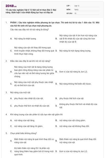 15 câu trắc nghiệm Vật lí 12 Kết nối tri thức Bài 2: Nội năng. Định luật I của nhiệt động lực học có đáp án