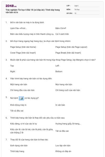 Trắc nghiệm Tin học 6 Bài 18 (có đáp án): Trình bày trang văn bản và in