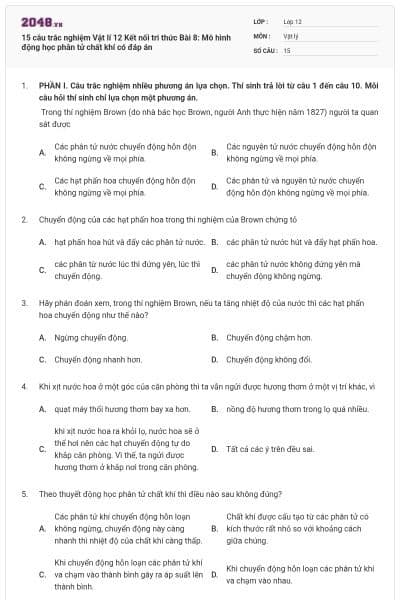 15 câu trắc nghiệm Vật lí 12 Kết nối tri thức Bài 8: Mô hình động học phân tử chất khí có đáp án